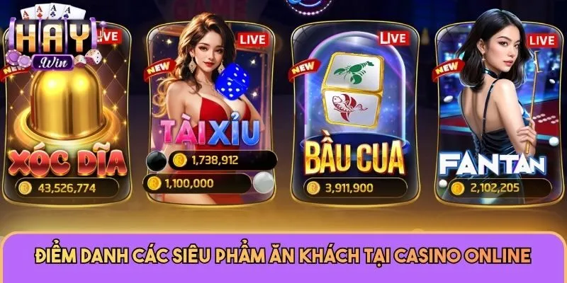 Casino Online 1 Điểm danh các siêu phẩm ăn khách tại Casino Online
